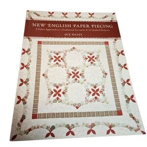 New English Paper Piecing A Faster Approach Traditional Quilted book Sue‎ Daley